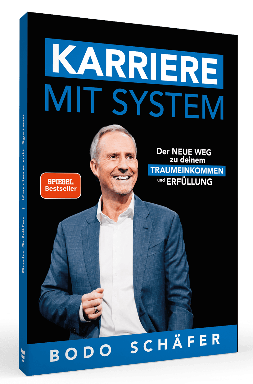 Karriere mit System: Diese 5 Wege zu mehr Einkommen zeigt das Gratis-Buch von Bodo Schäfer